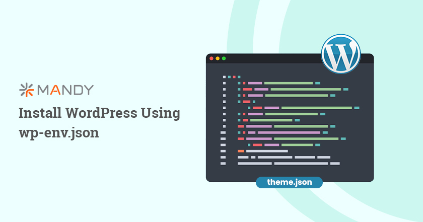 Install WordPress Using wp-env.json 4 Install WordPress Using wp env.json